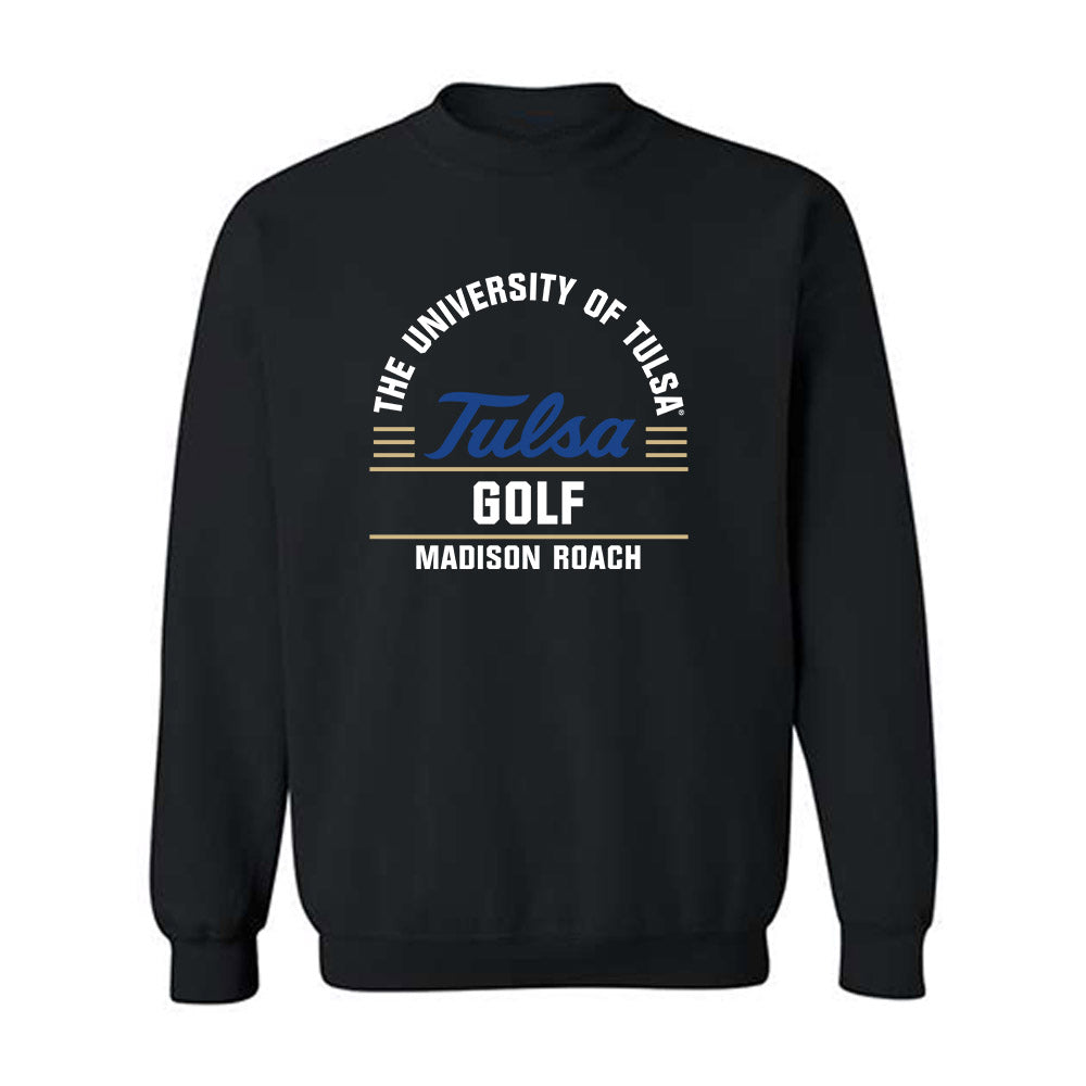 Tulsa - NCAA Women's Golf : Madison Roach - Classic Fashion Shersey Crewneck Sweatshirt-0