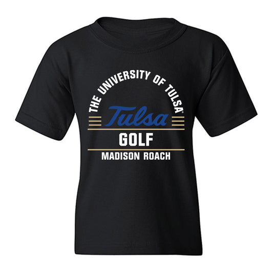 Tulsa - NCAA Women's Golf : Madison Roach - Classic Fashion Shersey Youth T-Shirt-0