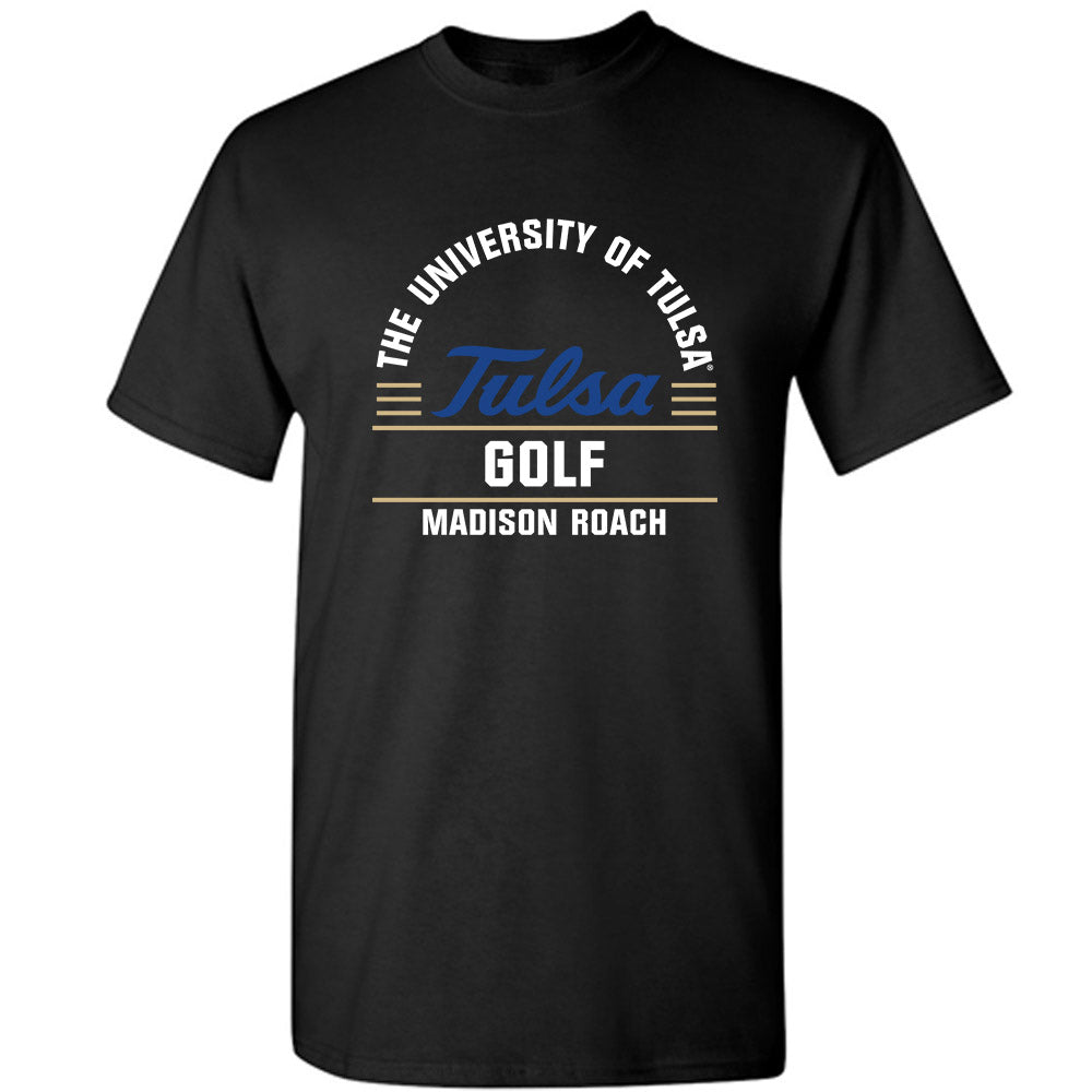 Tulsa - NCAA Women's Golf : Madison Roach - Classic Fashion Shersey T-Shirt-0