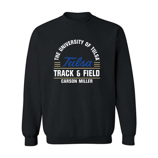 Tulsa - NCAA Men's Track & Field : Carson Miller - Classic Fashion Shersey Crewneck Sweatshirt-0