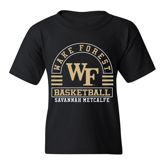 Wake Forest - NCAA Women's Basketball : Savannah Metcalfe - Classic Fashion Shersey Youth T-Shirt-0