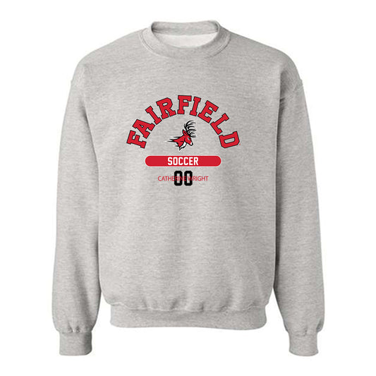 Fairfield - NCAA Women's Soccer : Catherine Wright - Classic Fashion Shersey Crewneck Sweatshirt-0