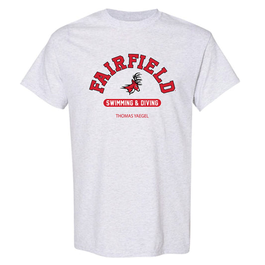 Fairfield - NCAA Men's Swimming & Diving : Thomas Yaegel - Classic Fashion Shersey T-Shirt-0