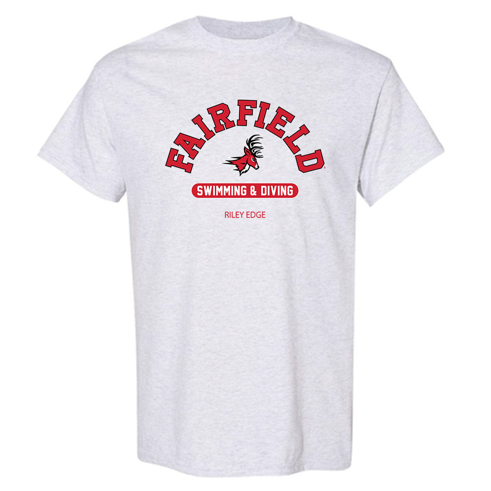 Fairfield - NCAA Women's Swimming & Diving : Riley Edge - Classic Fashion Shersey T-Shirt-0