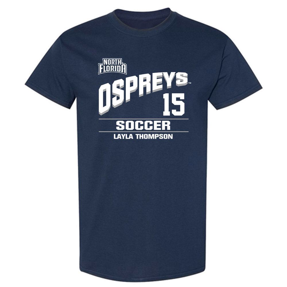 UNF - NCAA Women's Soccer : Layla Thompson - T-Shirt