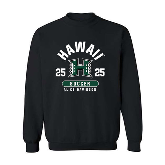 Hawaii - NCAA Women's Soccer : Alice Davidson - Classic Fashion Shersey Crewneck Sweatshirt-0