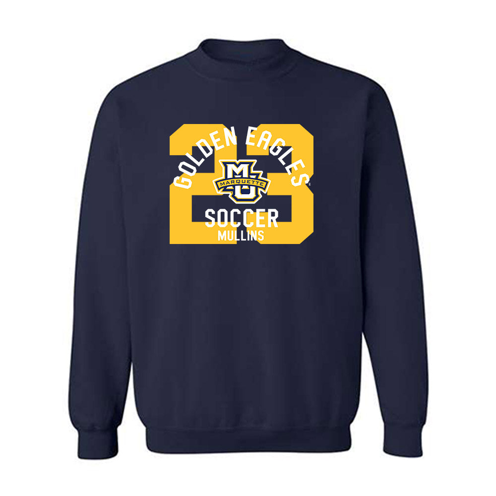 Marquette - NCAA Men's Soccer : Drew Mullins - Classic Fashion Shersey Crewneck Sweatshirt-0