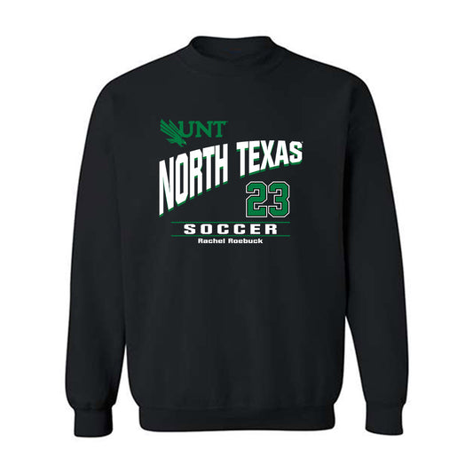 North Texas - NCAA Women's Soccer : Rachel Roebuck - Classic Fashion Shersey Crewneck Sweatshirt-0