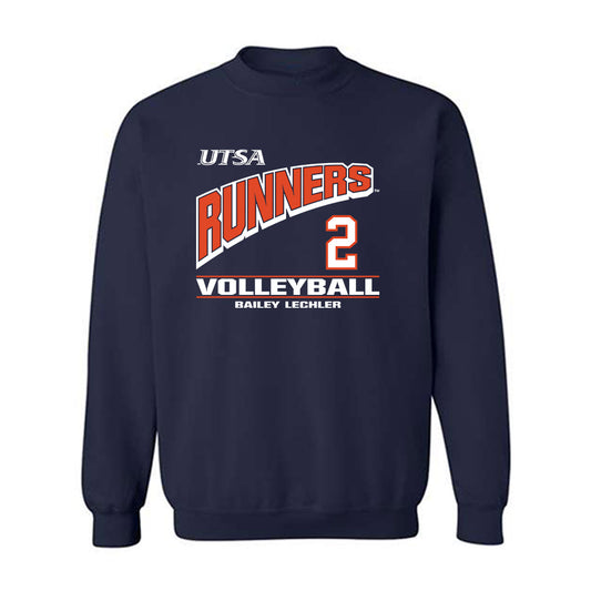 UTSA - NCAA Women's Volleyball : Bailey Lechler - Classic Fashion Shersey Crewneck Sweatshirt