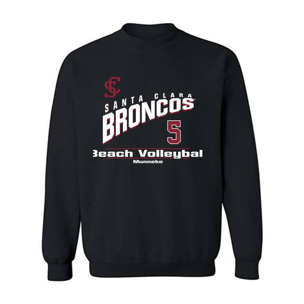 SCU - NCAA Beach Volleyball : Sveva Munneke - Classic Fashion Shersey Crewneck Sweatshirt-0