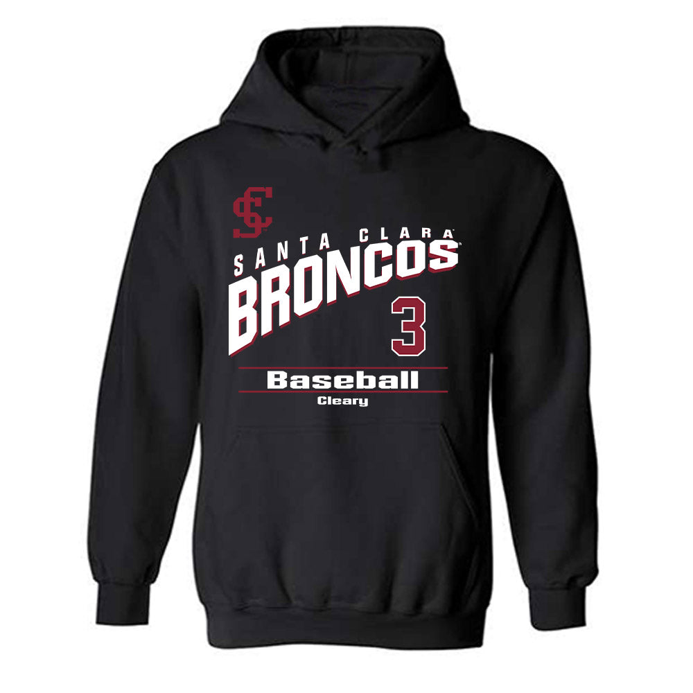 SCU - NCAA Baseball : Ben Cleary - Classic Fashion Shersey Hooded Sweatshirt