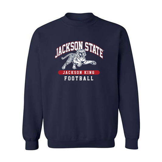 Jackson State - NCAA Football : Jackson King - Classic Fashion Shersey Crewneck Sweatshirt