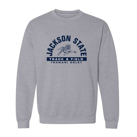 Jackson State - NCAA Women's Track & Field : Tramani Osley - Classic Fashion Shersey Crewneck Sweatshirt