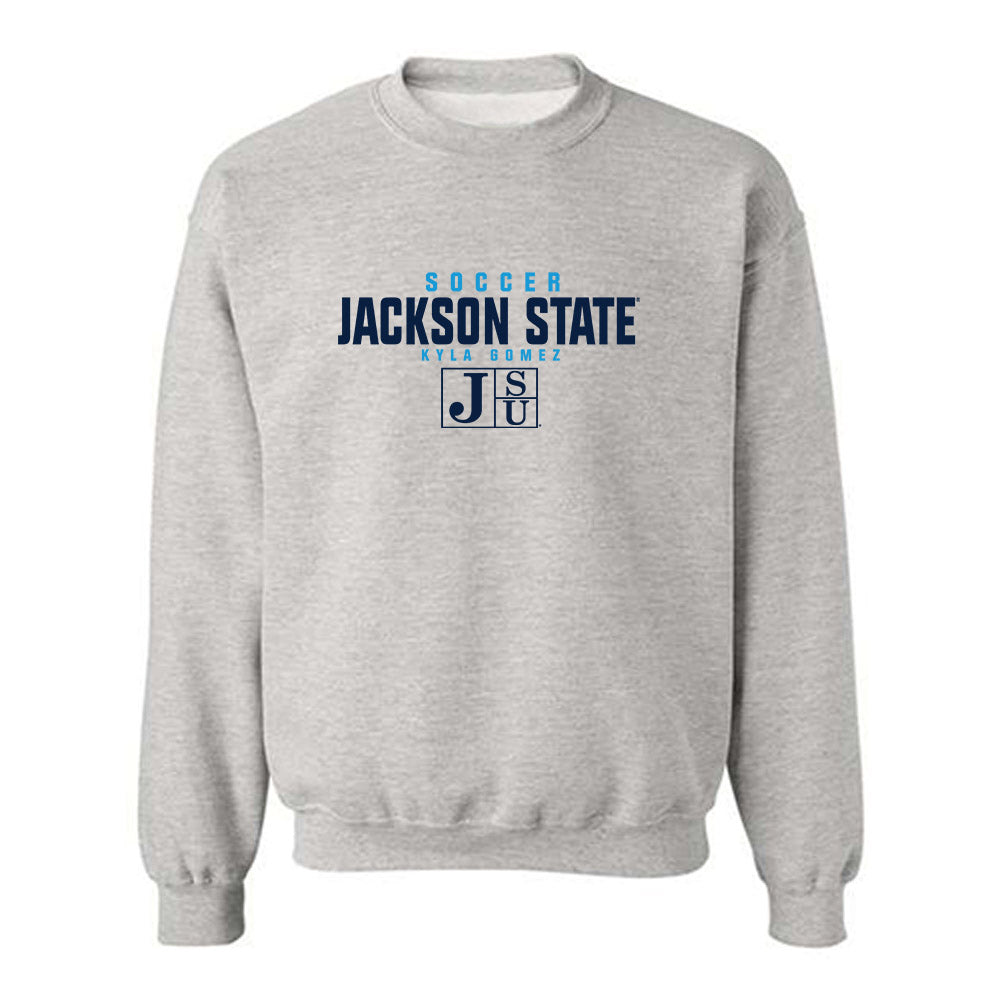 Jackson State - NCAA Women's Soccer : Kyla Gomez - Classic Fashion Shersey Crewneck Sweatshirt-0