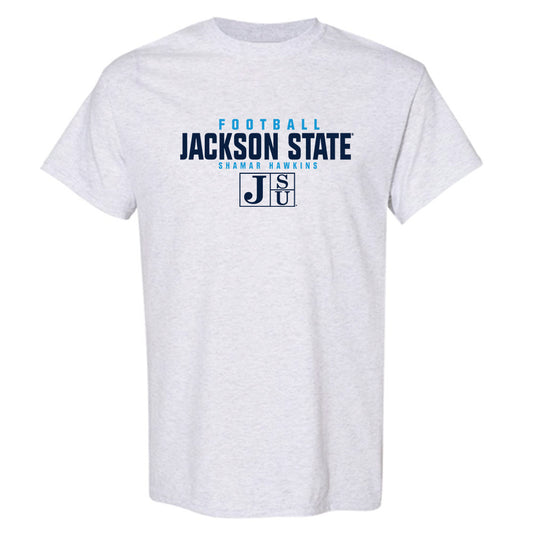 Jackson State - NCAA Football : Shamar Hawkins - Classic Fashion Shersey T-Shirt-0