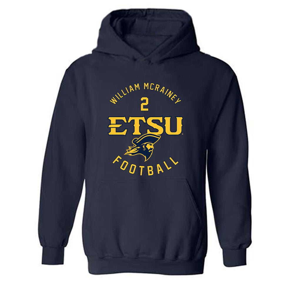 East Tennessee State - NCAA Football : William McRainey - Classic Fashion Shersey Hooded Sweatshirt