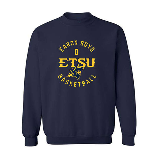 East Tennessee State - NCAA Men's Basketball : Karon Boyd - Classic Fashion Shersey Crewneck Sweatshirt