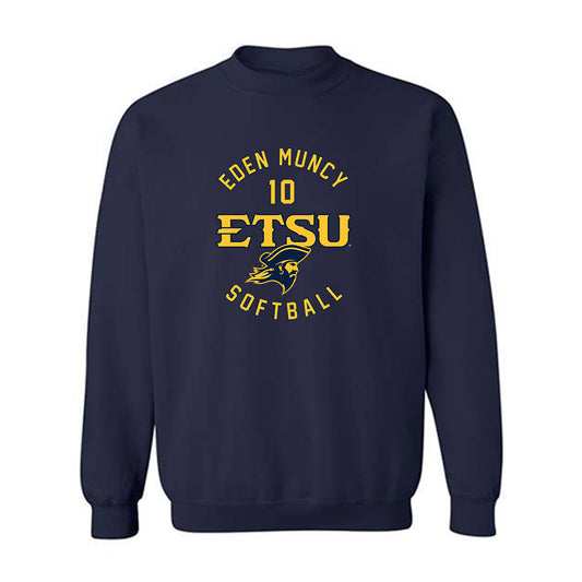 East Tennessee State - NCAA Softball : Eden Muncy - Classic Fashion Shersey Crewneck Sweatshirt