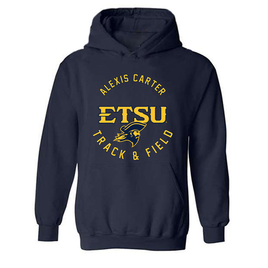 East Tennessee State - NCAA Women's Track & Field : Alexis Carter - Classic Fashion Shersey Hooded Sweatshirt