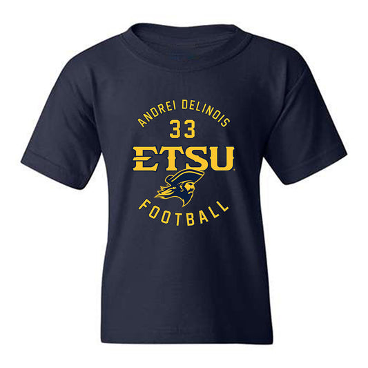 East Tennessee State - NCAA Football : Andrei Delinois - Classic Fashion Shersey Youth T-Shirt-0