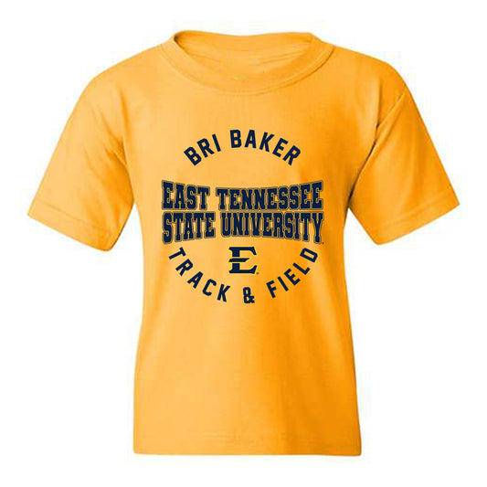 East Tennessee State - NCAA Women's Track & Field : Bri Baker - Classic Fashion Shersey Youth T-Shirt-0