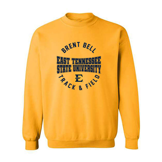 East Tennessee State - NCAA Men's Track & Field : Brent Bell - Classic Fashion Shersey Crewneck Sweatshirt-0