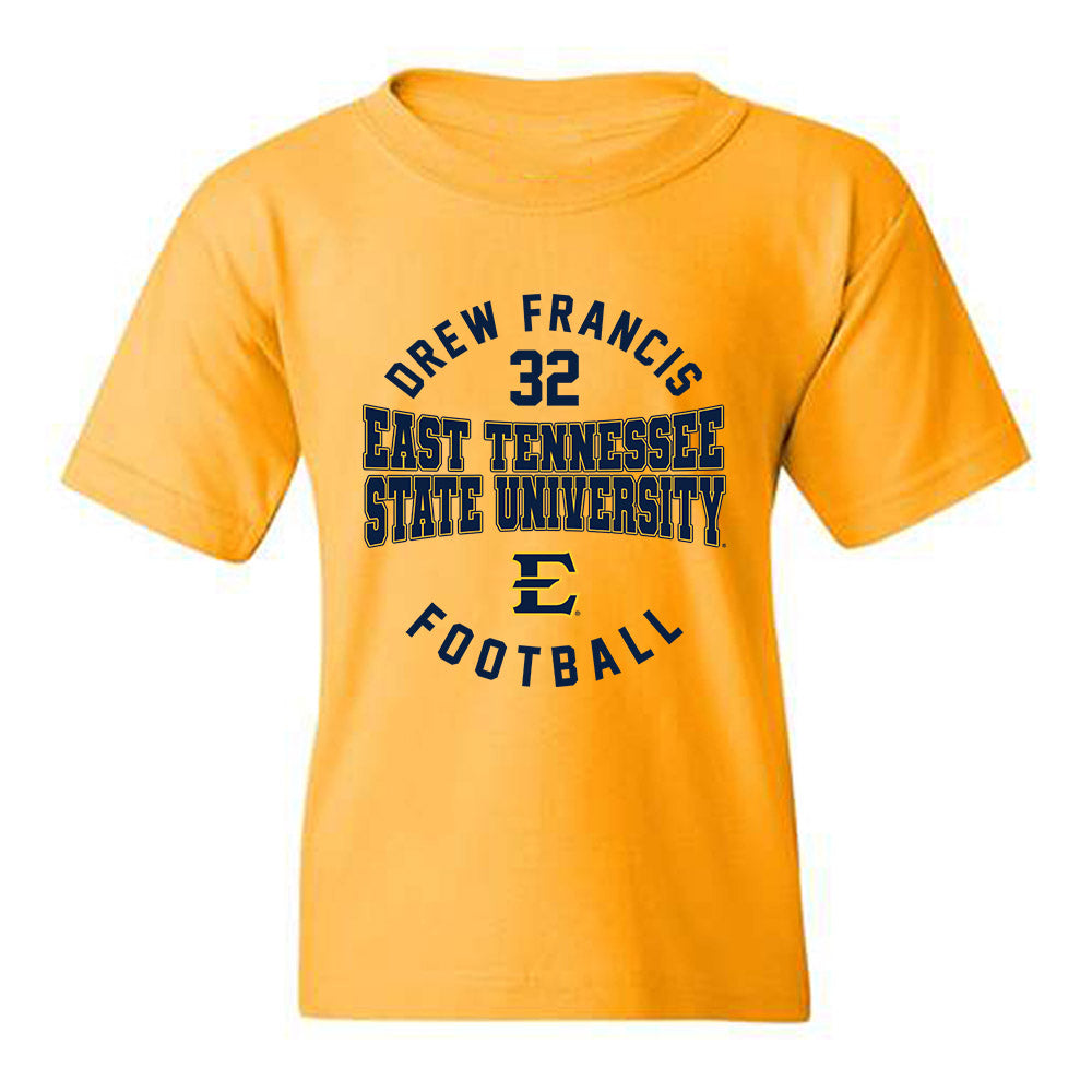 East Tennessee State - NCAA Football : Drew Francis - Classic Fashion Shersey Youth T-Shirt-0