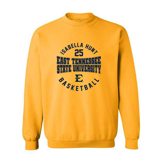 East Tennessee State - NCAA Women's Basketball : Isabella Hunt - Classic Fashion Shersey Crewneck Sweatshirt