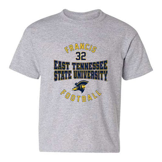 East Tennessee State - NCAA Football : Drew Francis - Classic Fashion Shersey Youth T-Shirt-0