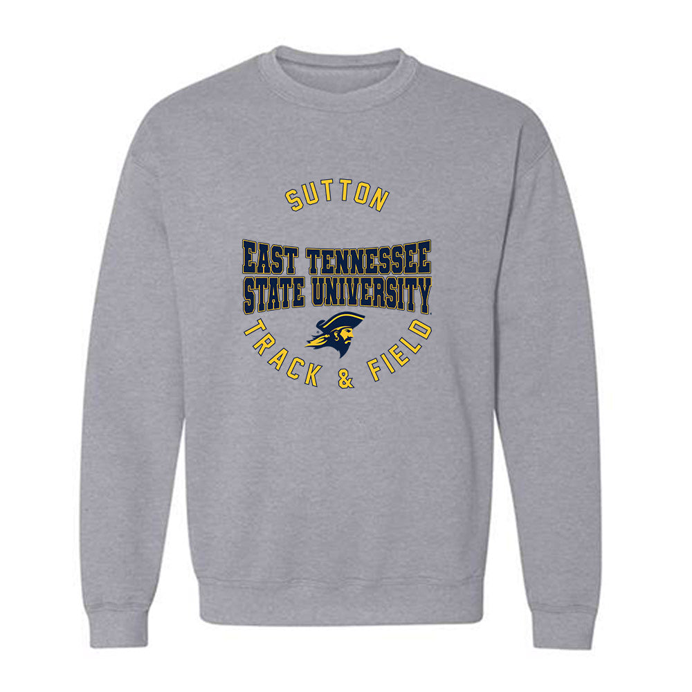 East Tennessee State - NCAA Men's Track & Field : Ashton Sutton - Classic Fashion Shersey Crewneck Sweatshirt-0