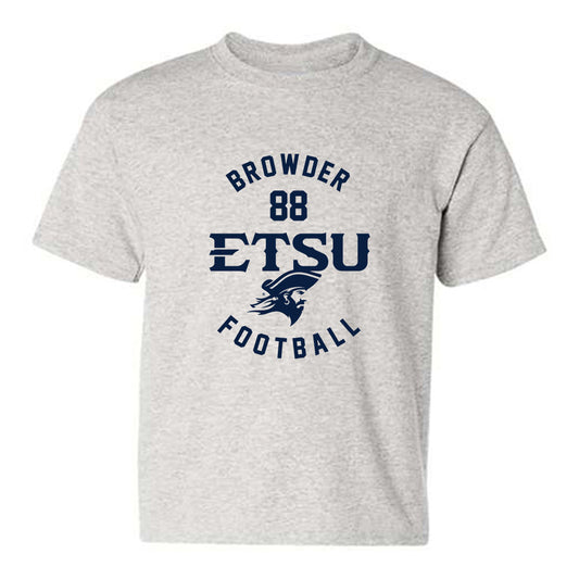 East Tennessee State - NCAA Football : Charlie Browder - Classic Fashion Shersey Youth T-Shirt-0