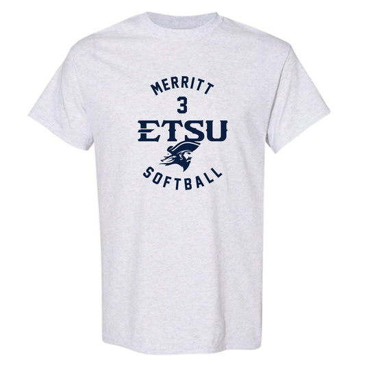 East Tennessee State - NCAA Softball : Addison Merritt - Classic Fashion Shersey T-Shirt