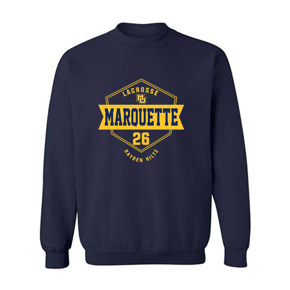 Marquette - NCAA Men's Lacrosse : Hayden Hiltz - Fashion Shersey Crewneck Sweatshirt