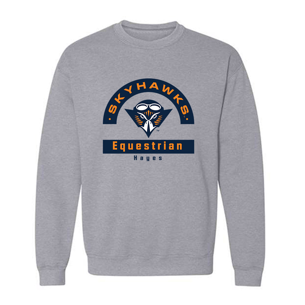 UT Martin - NCAA Equestrian : Riley Hayes - Classic Fashion Shersey Crewneck Sweatshirt-0