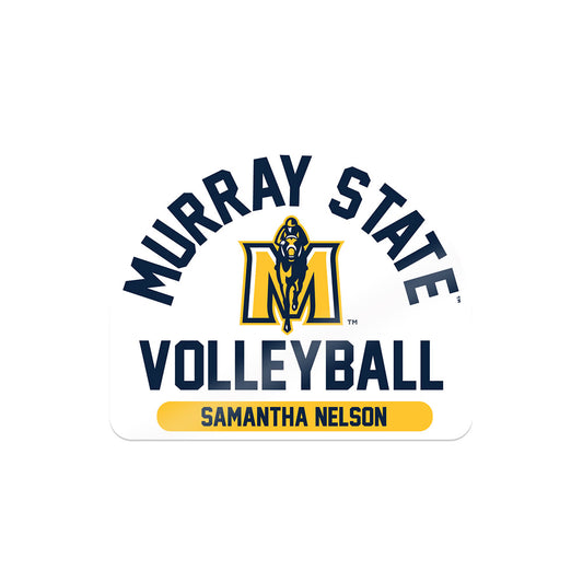 Murray State - NCAA Women's Volleyball : Samantha Nelson - Sticker-0