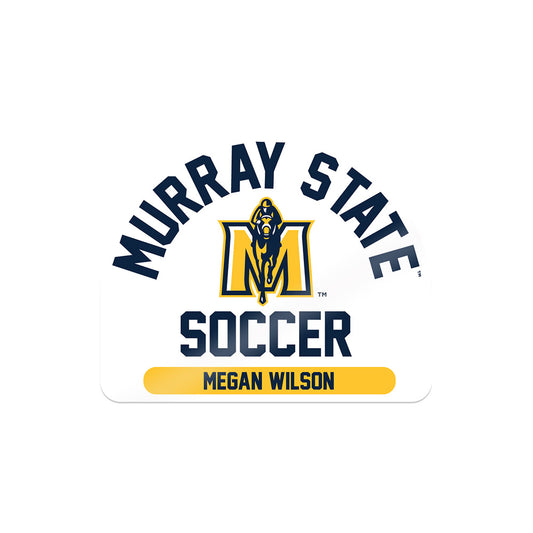 Murray State - NCAA Women's Soccer : Megan Wilson - Sticker-0
