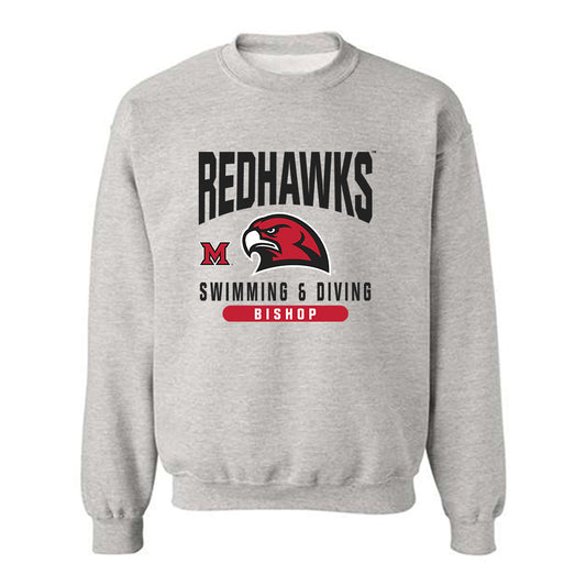 Miami of Ohio - NCAA Men's Swimming & Diving : Rowen Bishop - Classic Fashion Shersey Crewneck Sweatshirt-0