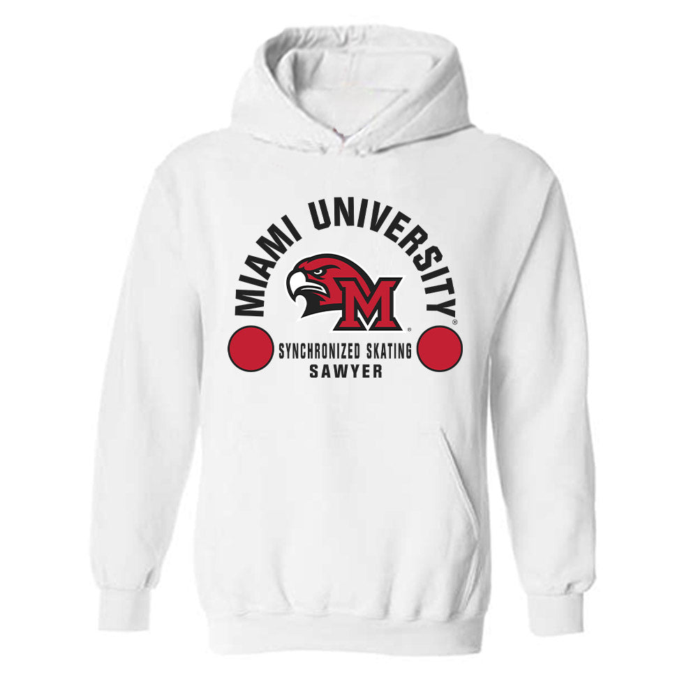 Miami of Ohio - Synchronized Skating : Paige Sawyer - Hooded Sweatshirt Classic Fashion Shersey