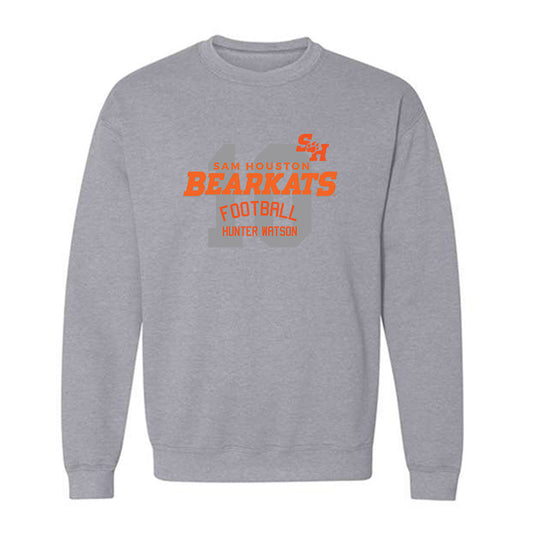 SHSU - NCAA Football : Hunter Watson - Classic Fashion Shersey Crewneck Sweatshirt-0
