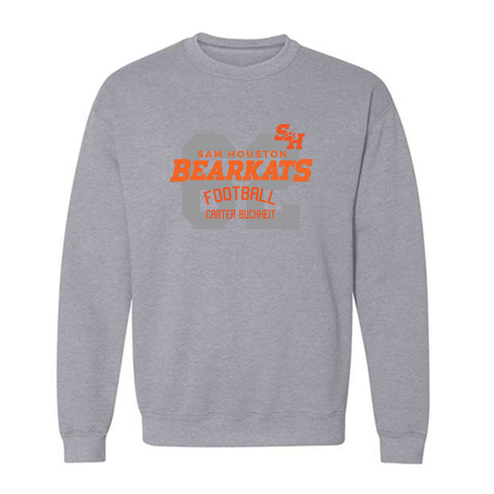 SHSU - NCAA Football : Carter Buchheit - Classic Fashion Shersey Crewneck Sweatshirt-0