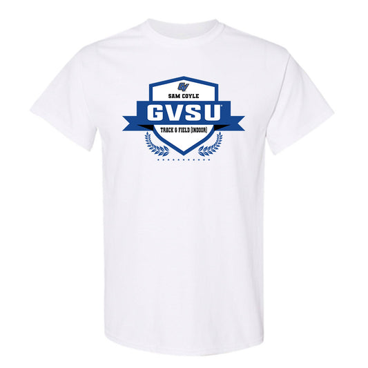 Grand Valley - NCAA Men's Track & Field : Sam Coyle - Classic Fashion Shersey T-Shirt-0