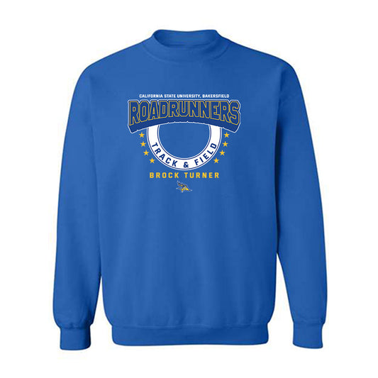 CSU Bakersfield - NCAA Men's Track & Field : Brock Turner - Classic Fashion Shersey Crewneck Sweatshirt