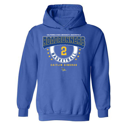 CSU Bakersfield - NCAA Women's Basketball : Caitlin Gingras - Classic Fashion Shersey Hooded Sweatshirt