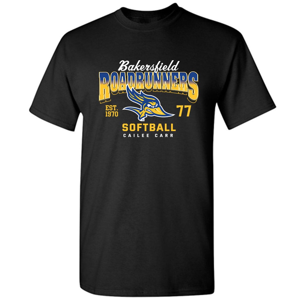CSU Bakersfield - NCAA Softball : Cailee Carr - Classic Fashion Shersey T-Shirt-0