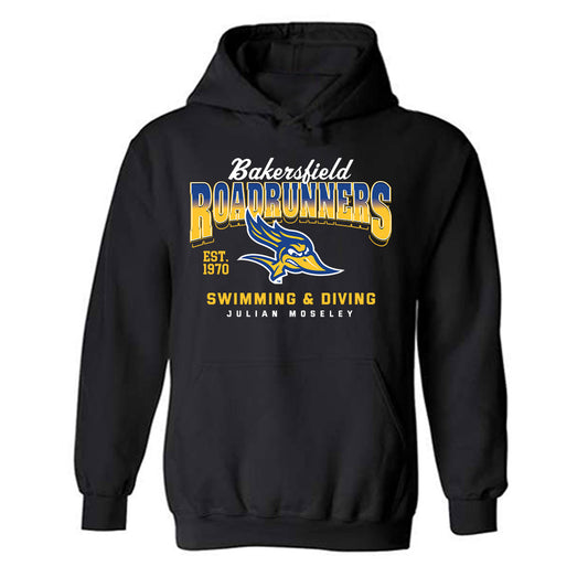 CSU Bakersfield - NCAA Men's Swimming & Diving : Julian Moseley - Hooded Sweatshirt Classic Fashion Shersey