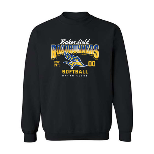 CSU Bakersfield - NCAA Softball : Brynn Close - Classic Fashion Shersey Crewneck Sweatshirt-0