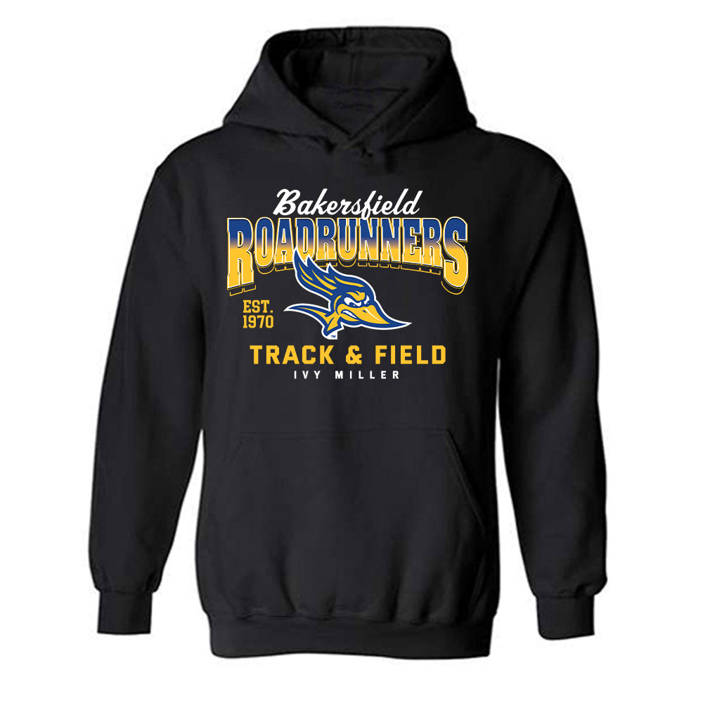 CSU Bakersfield - NCAA Women's Track & Field : Ivy Miller - Classic Fashion Shersey Hooded Sweatshirt