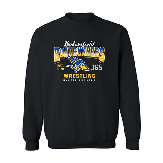 CSU Bakersfield - NCAA Wrestling : Hunter Hancock - Classic Fashion Shersey Crewneck Sweatshirt-0