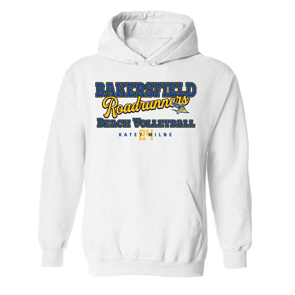 CSU Bakersfield - NCAA Beach Volleyball : Katey Milne - Classic Fashion Shersey Hooded Sweatshirt-0