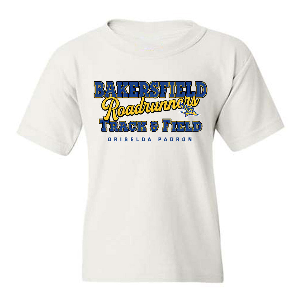 CSU Bakersfield - NCAA Women's Track & Field : Griselda Padron - Classic Fashion Shersey Youth T-Shirt-0
